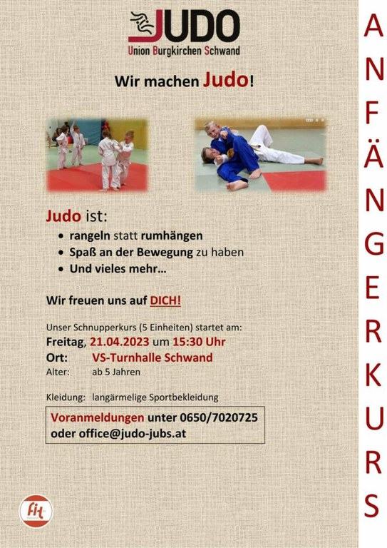 Schnupperkurse für Kinder ab 5 Jahren in Burgkirchen und Schwand. Alle Infos in den Foldern. Termine unter www.judo-jubs.at.